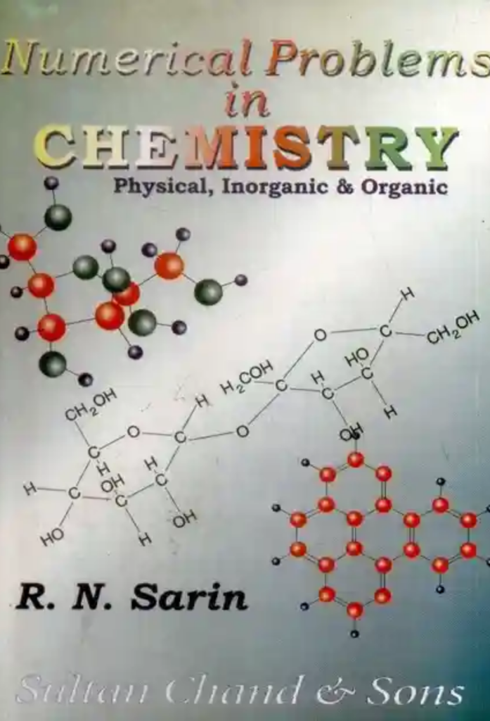 Numerical Problems in Chemistry General Organic Inorganic Physical (Part 1 of 5)