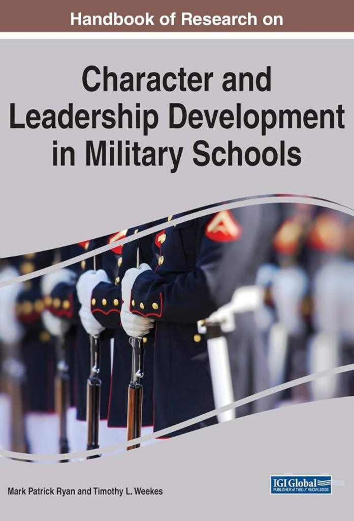 Handbook of Research on Character and Leadership Development in Military School Information Science Reference