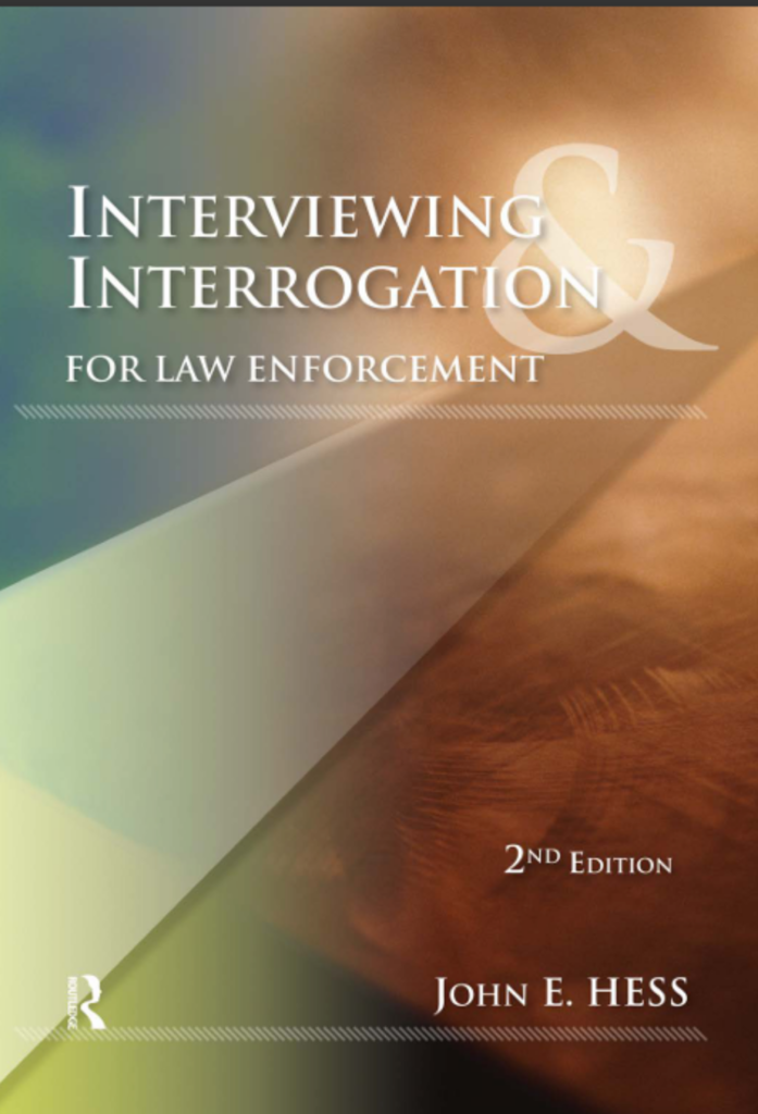 Interviewing and Interrogation for Law Enforcement