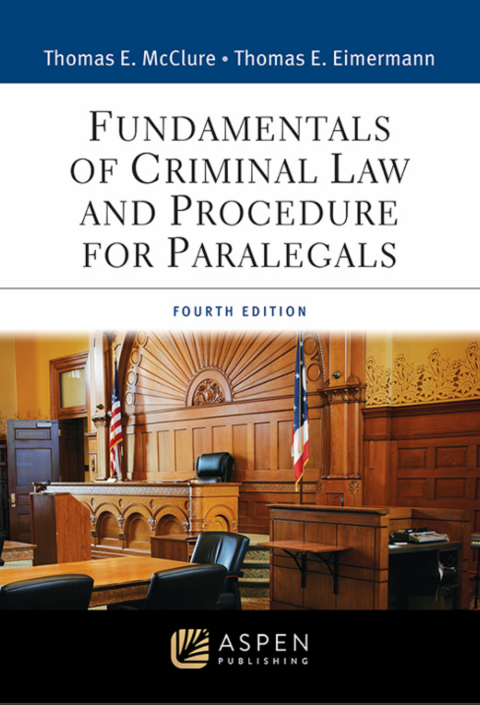 Fundamentals of Criminal Law and Procedure for Paralegals: [Connected eBook with Study Center]