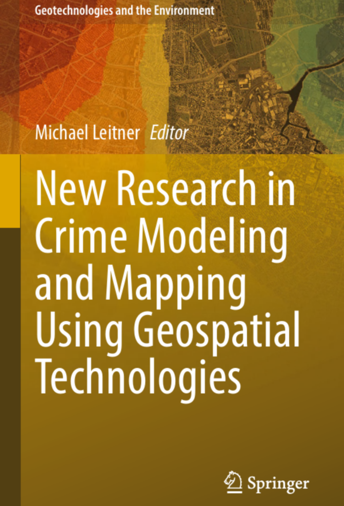New Research in Crime Modeling and Mapping Using Geospatial Technologies