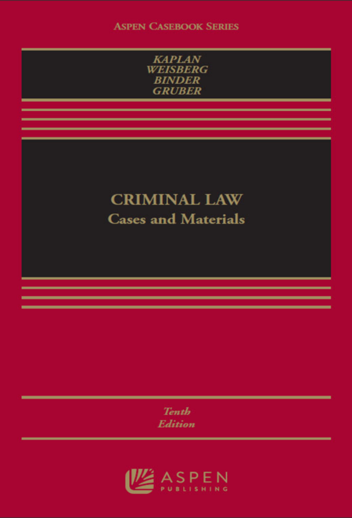 Criminal Law: Cases and Materials