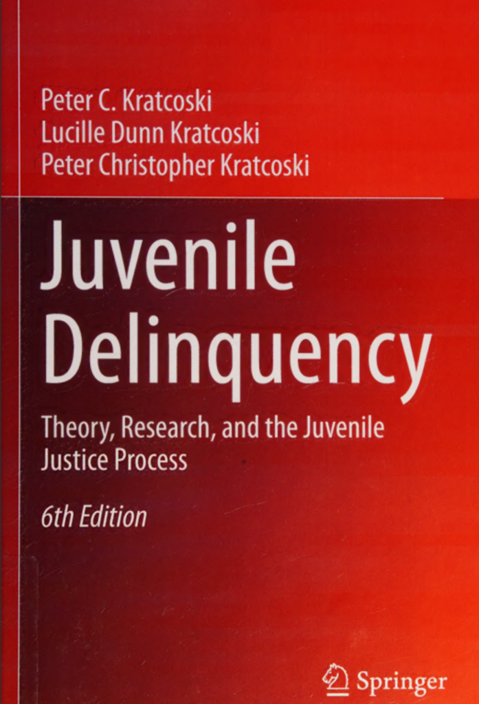 Juvenile Delinquency: Theory, Research, and the Juvenile Justice Process