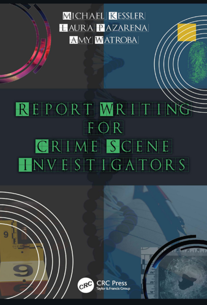 Report Writing for Crime Scene Investigators