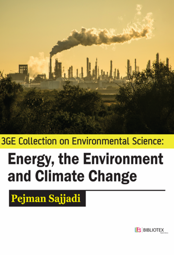 3GE Collection on Environmental Science: Energy, the Environment and Climate Change