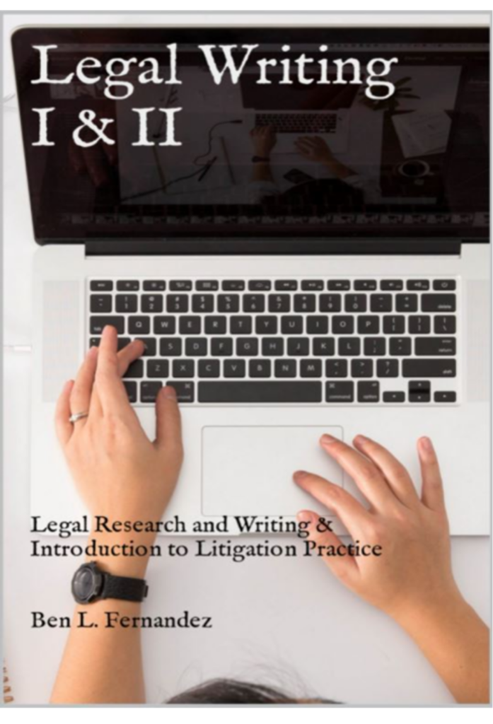 Legal Writing, I & II: Legal Research and Writing