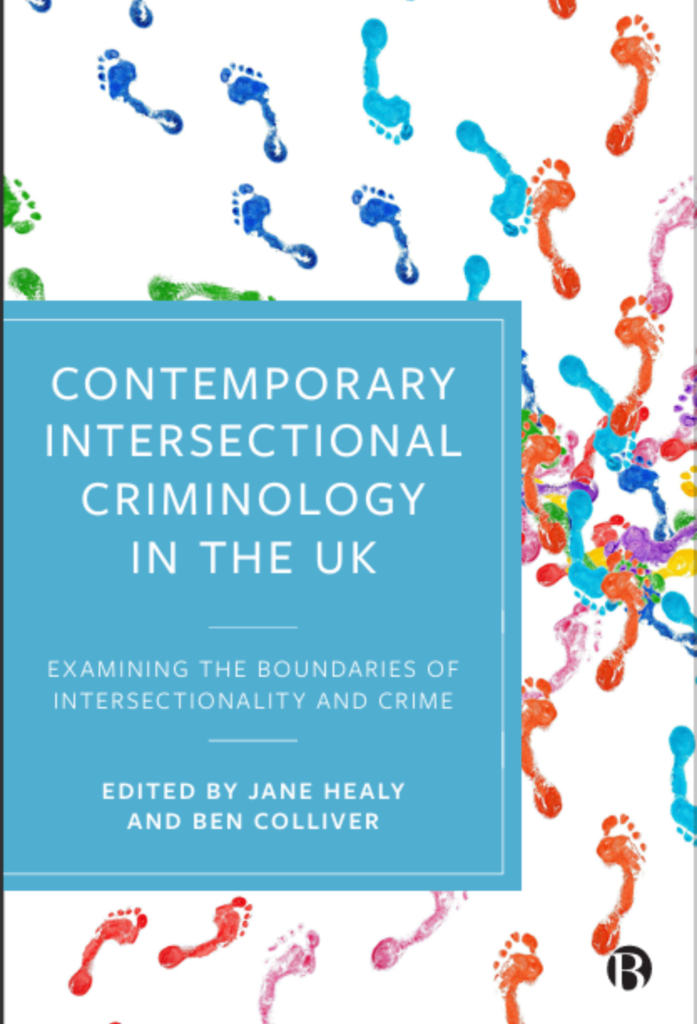 Contemporary Intersectional Criminology in the UK: Examining the Boundaries of Intersectionality and Crime