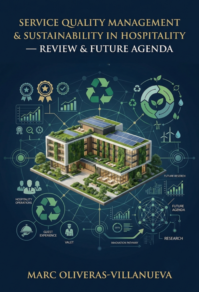 Service Quality Management & Sustainability in Hospitality — Review & Future Agenda