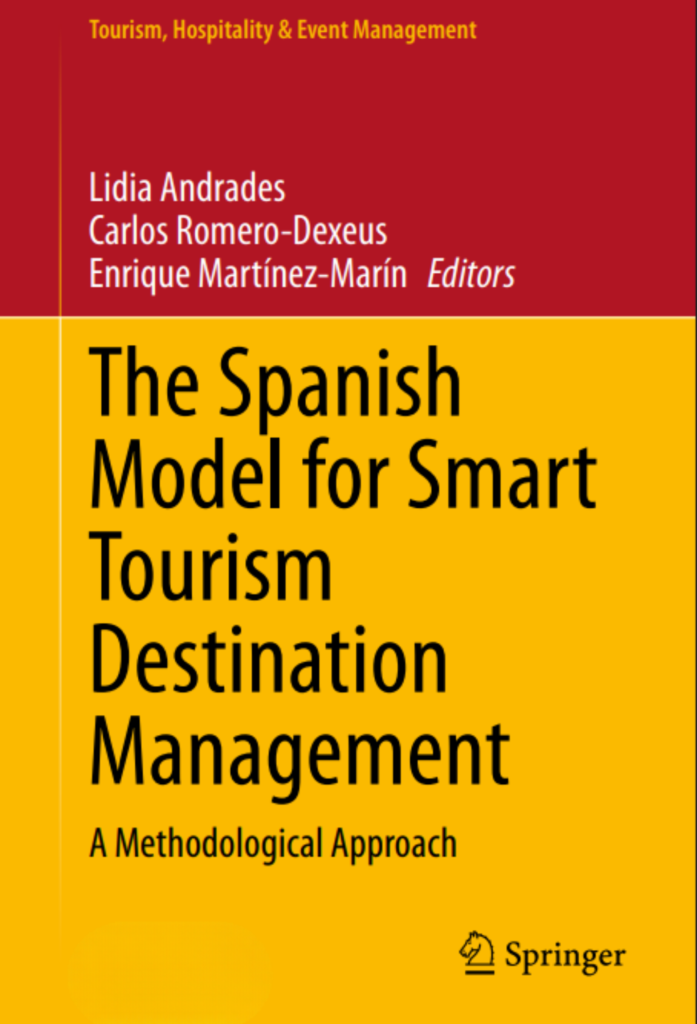 The Spanish Model for Smart Tourism Destination Management A Methodological Approach