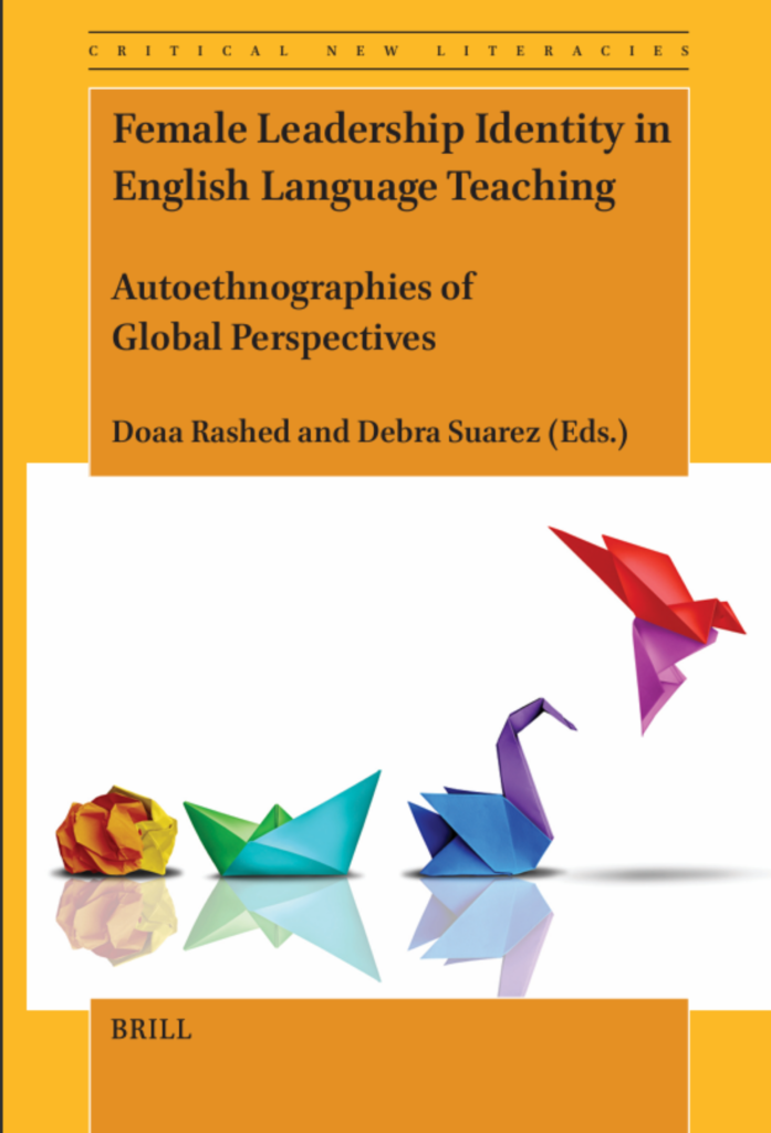 Female Leadership Identity in English Language Teaching – Autoethnographies of Global Perspectives