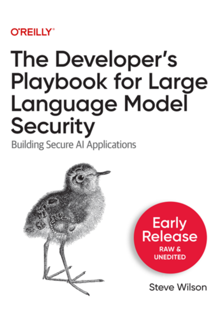 The Developer’s Playbook for Large Language Model Security (for DUC PHAM) O’Reilly Media, Inc.