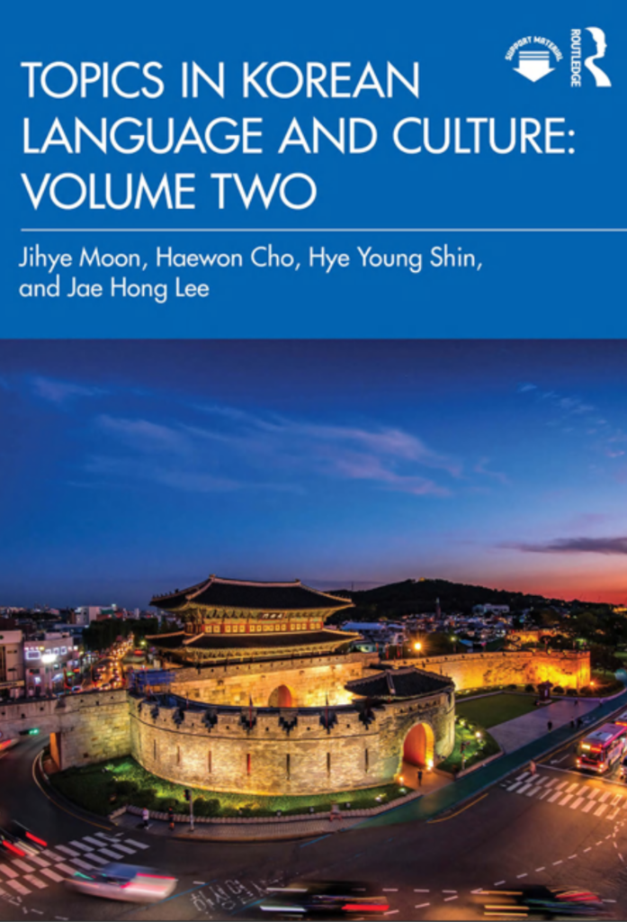 Topics in Korean Language and Culture: Volume Two