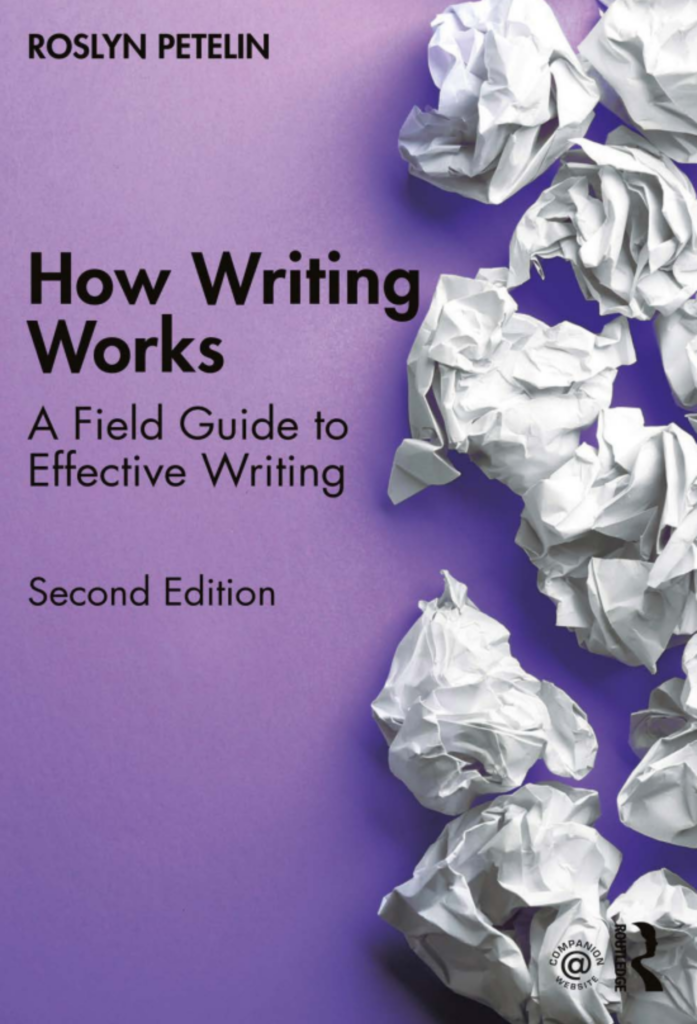 How Writing Works: A Field Guide to Effective Writing (2nd Edition)