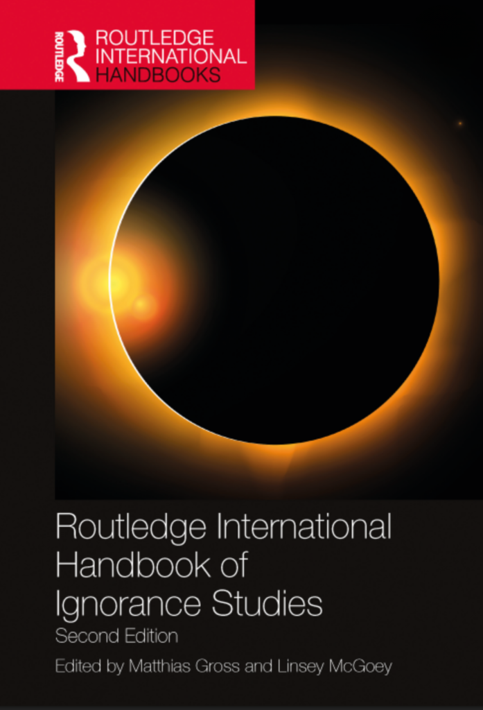 Routledge International Handbook of Ignorance Studies: Second Edition (Routledge International Handbooks)