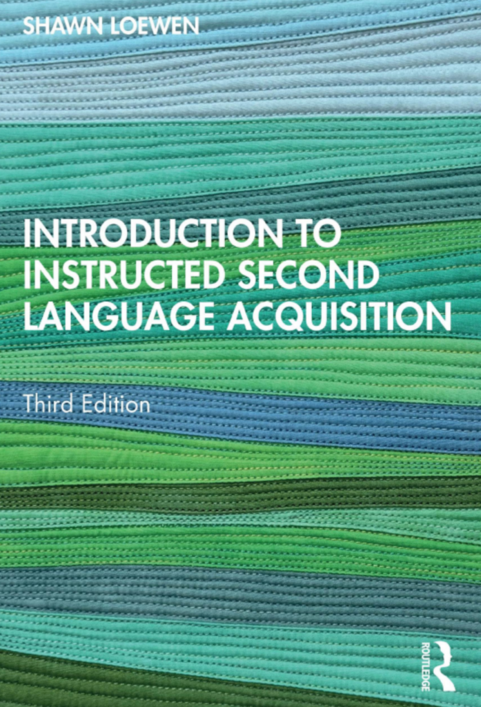 Introduction to Instructed Second Language Acquisition, 3rd