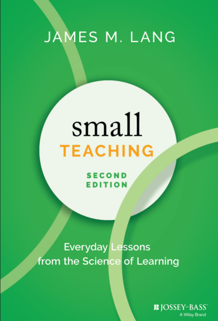 Small Teaching: Everyday Lessons from the Science of Learning Second Edition