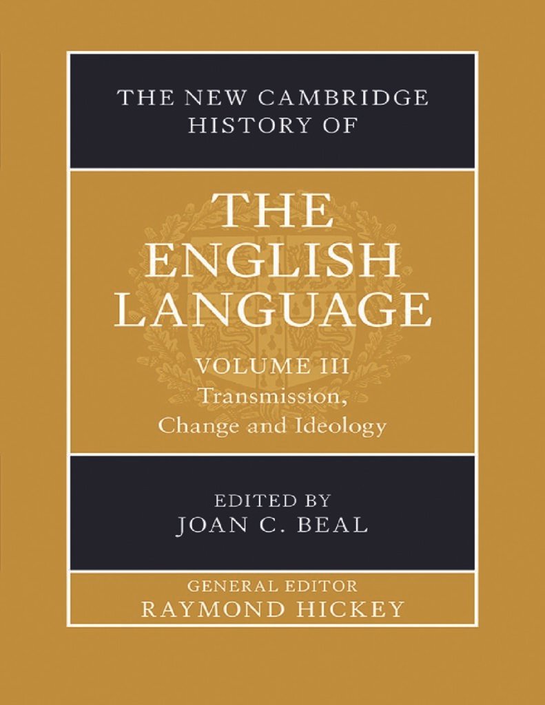 The New Cambridge History of the English Language (Volume 6)