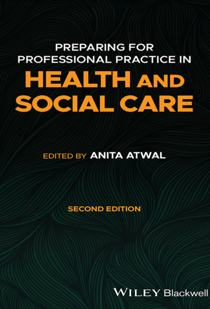 Preparing for Professional Practice in Health and Social Care Second Edition