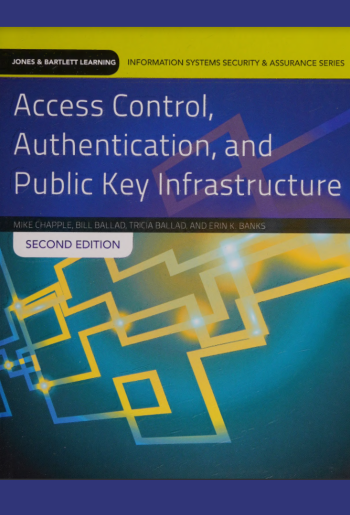 Access Control and Identity Management (Information Systems Security & Assurance), 3rd Edition