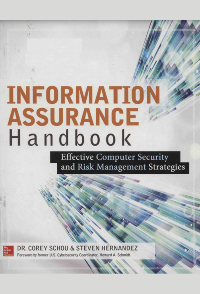 Information Assurance Handbook: Effective Computer Security and Risk Management Strategies
