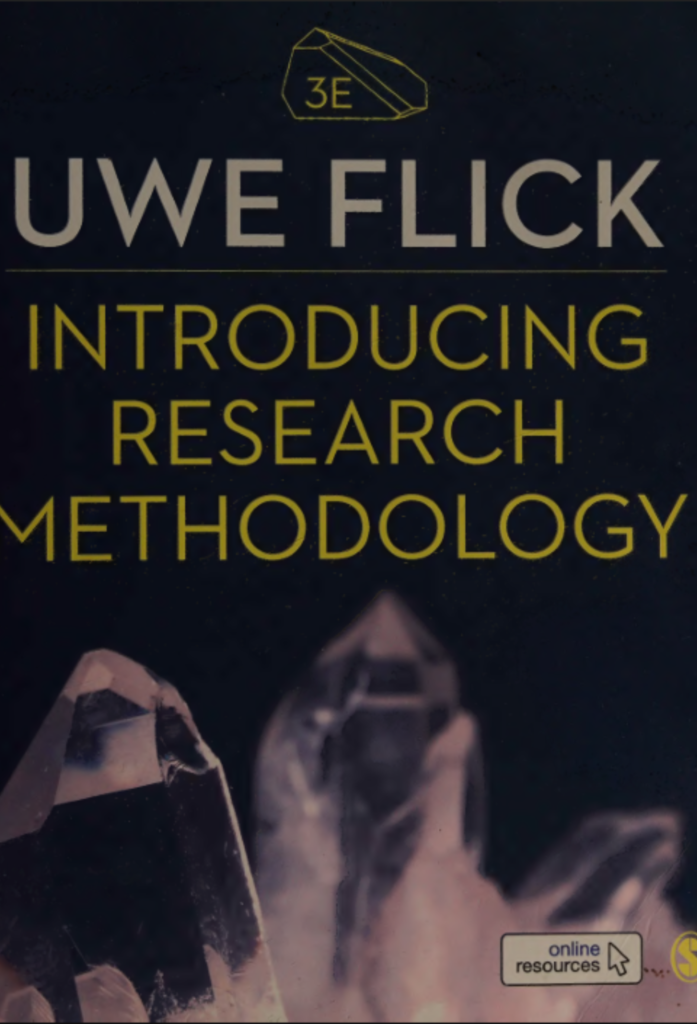 Introducing research methodology: Thinking your way through your research project