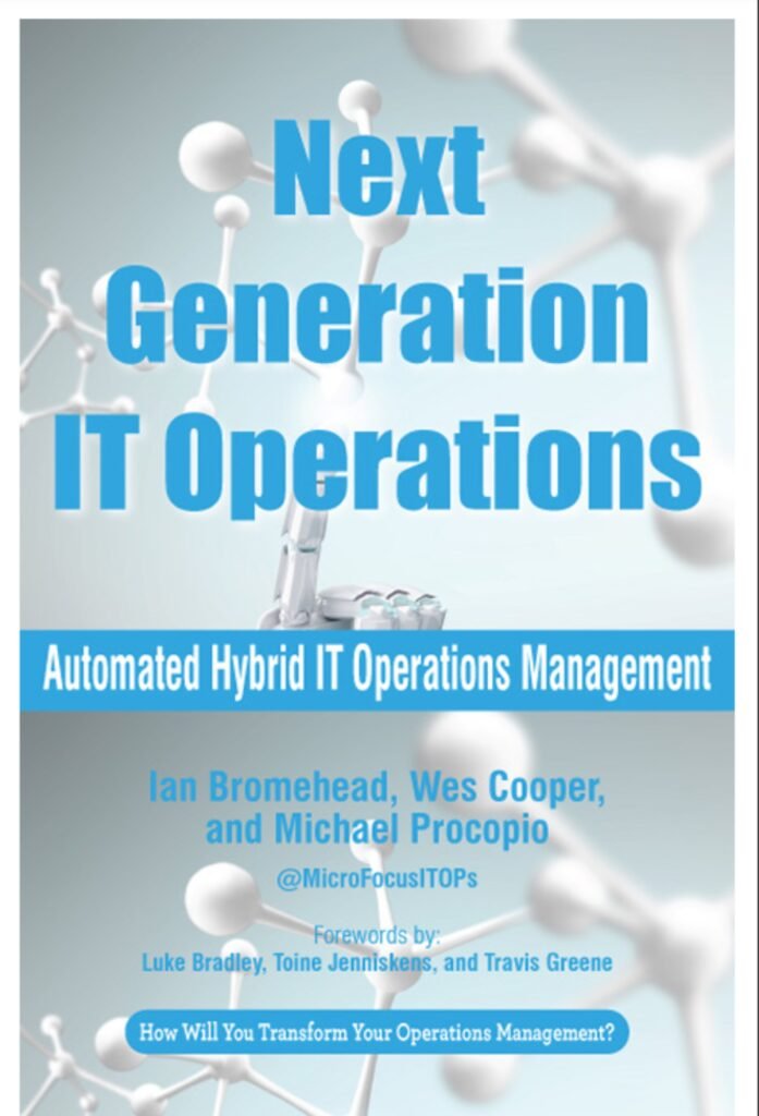 Next Generation IT Operations: Automated Hybrid IT Operations Management