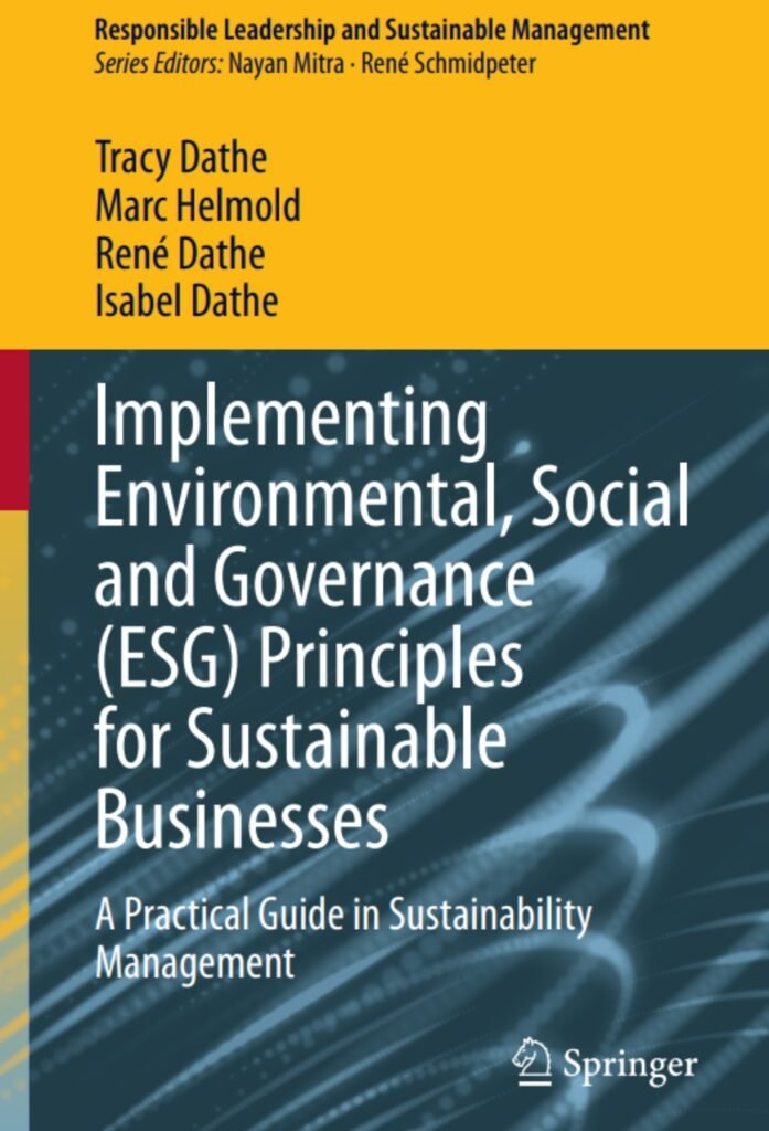 Implementing Environmental, Social and Governance (ESG) Principles for Sustainable Business