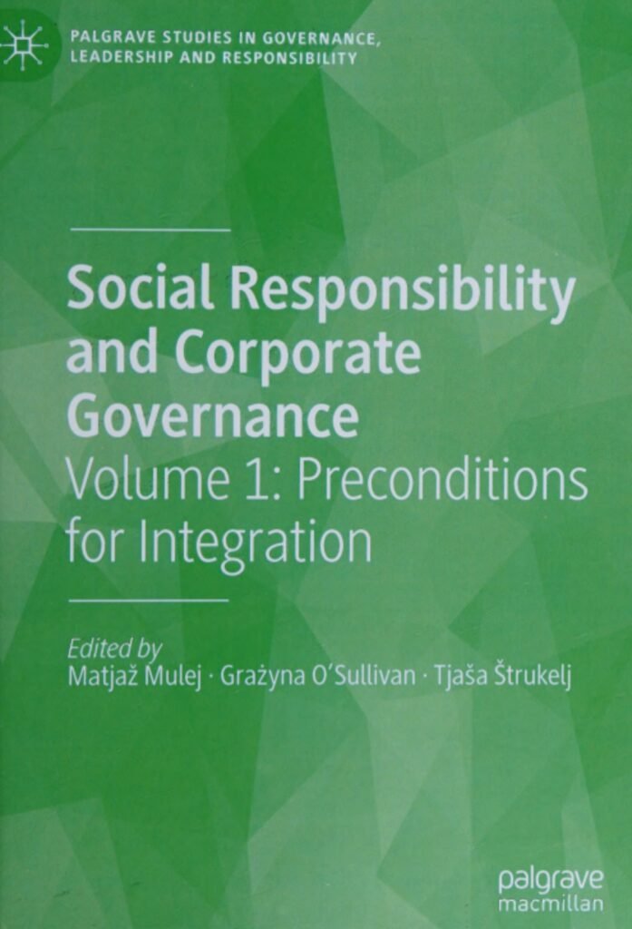 Social Responsibility and Corporate Governance : Volume 1: Preconditions for Integration