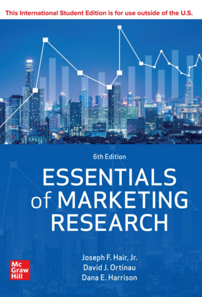 Essentials of Marketing Research, Sixth Edition