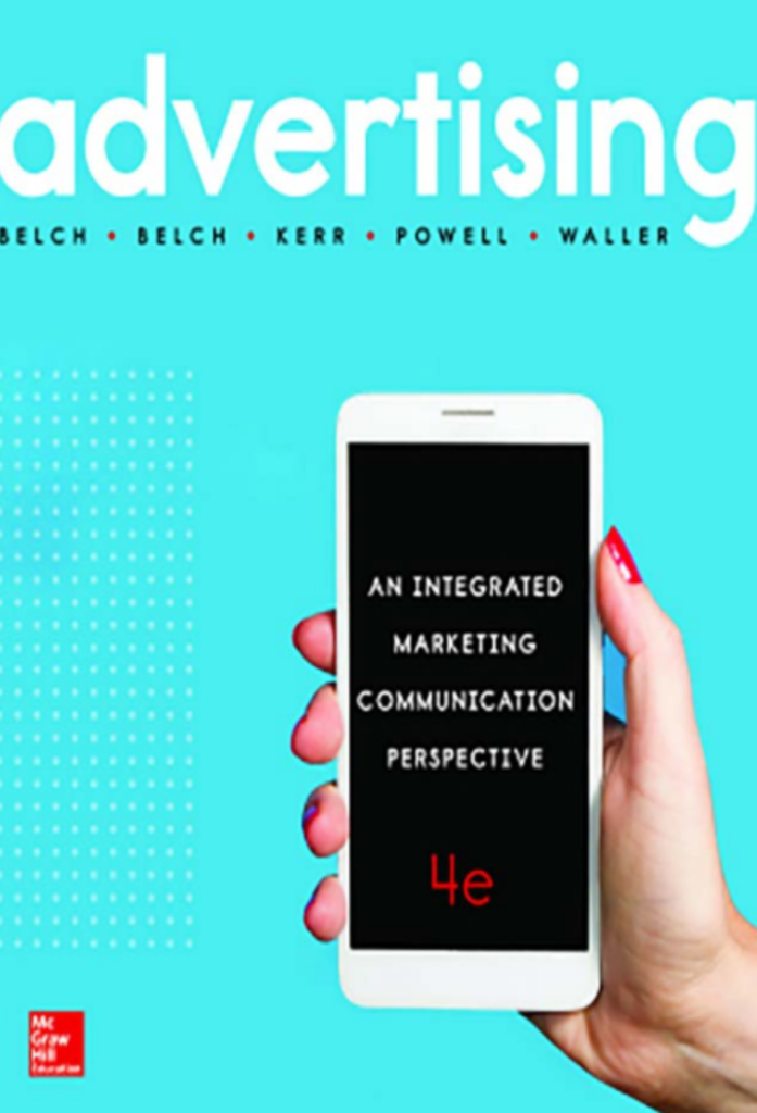 Advertising: An Integrated Marketing Communication Perspective 4e (Pack – includes Connect)