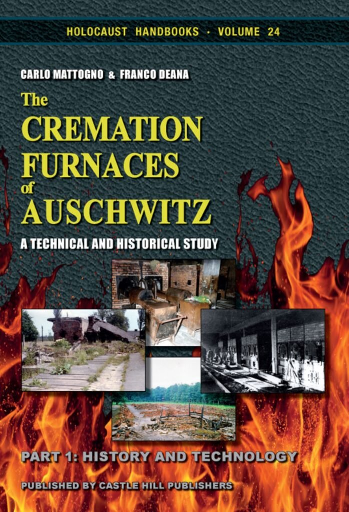 The Cremation Furnaces of Auschwitz. A Technical and Historical Study (Part 1: History and Technology)