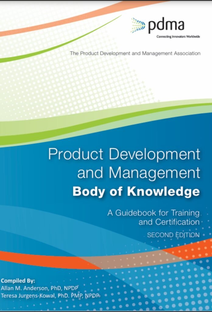 Product Development and Management Body of Knowledge (A Guidebook for Training and Certification)