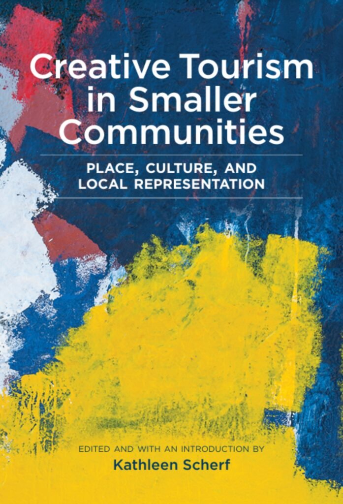 Creative Tourism in Smaller Communities