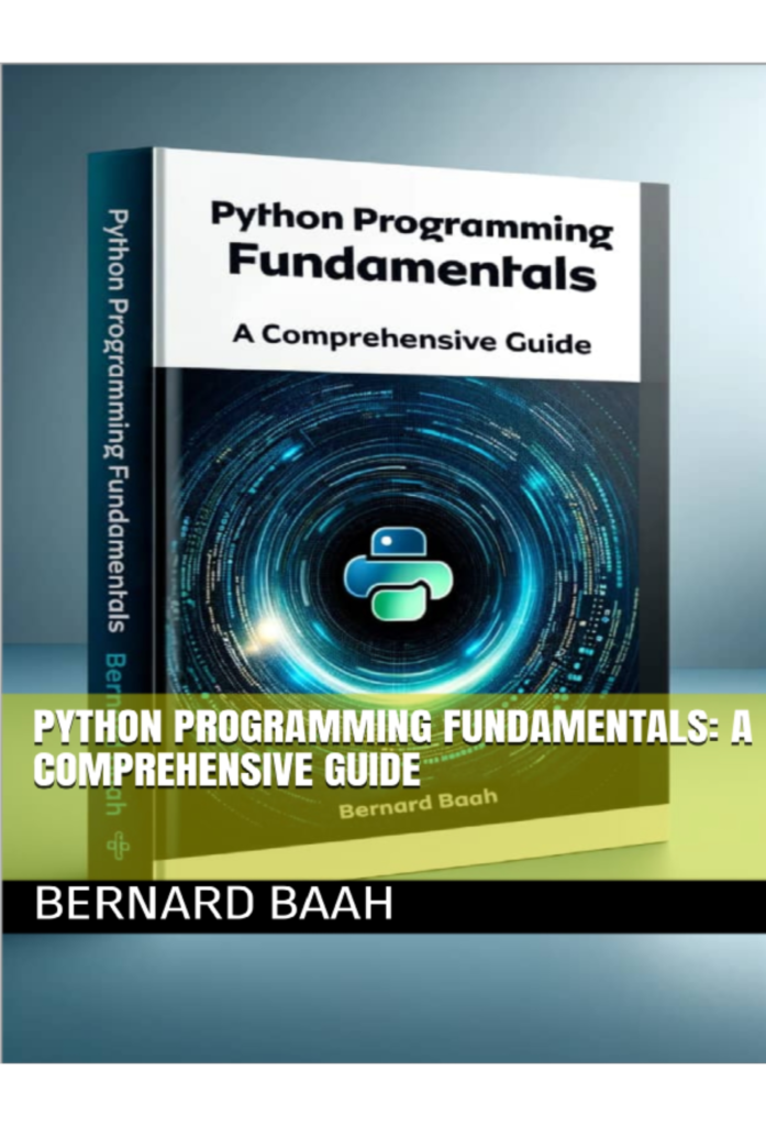 Python Programming Fundamentals: A Comprehensive Guide