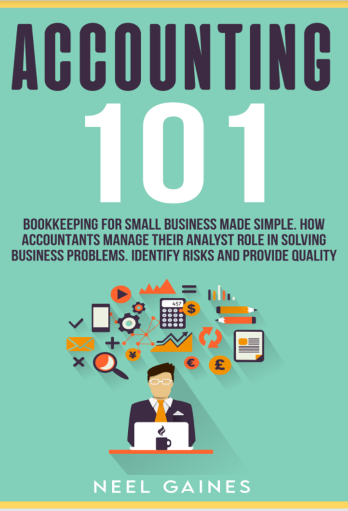 Accounting 101: Bookkeeping for Small Business Made Simple. How Accountants manage their Analyst Role in Solving business problems. Identify risks and provide quality