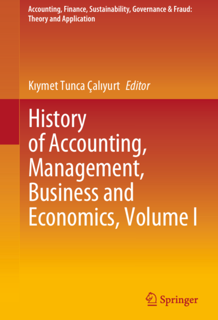 History of Accounting, Management, Business & Economics,  Volume I
